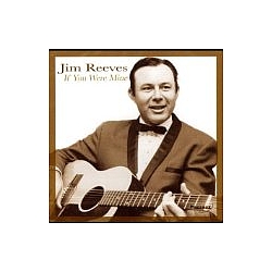 Jim Reeves - If You Were Mine альбом