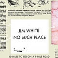 Jim White - No Such Place album