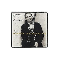 Jimmie Dale Gilmore - Spinning Around the Sun album
