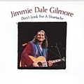 Jimmie Dale Gilmore - Don&#039;t Look for a Heartache альбом