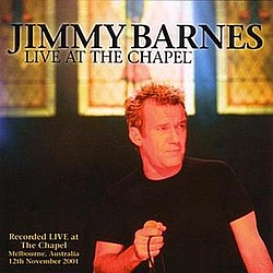 Jimmy Barnes - Live At The Chapel album
