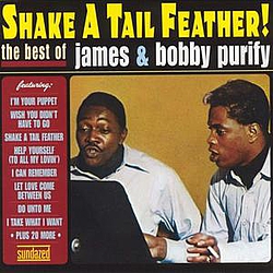 James &amp; Bobby Purify - Shake A Tail Feather! The Best Of James And Bobby Purify альбом