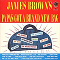 James Brown - Papa&#039;s Got a Brand New Bag альбом