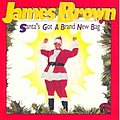 James Brown - Santa&#039;s Got a Brand New Bag album