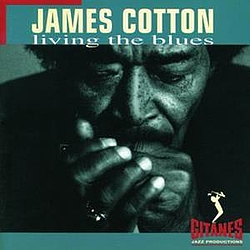 James Cotton - Living The Blues album