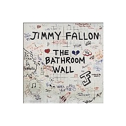 Jimmy Fallon - Bathroom Wall album