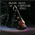 Jimmy Reed - Jimmy Reed at Carnegie Hall album
