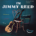 Jimmy Reed - I&#039;m Jimmy Reed альбом
