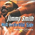 Jimmy Smith - Walk on the Wild Side: Best of Verve Years (disc 1) album
