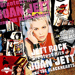 Joan Jett And The Blackhearts - Jett Rock: Greatest Hits of Joan Jett and the Blackhearts album