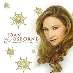 Joan Osborne - Christmas Means Love альбом