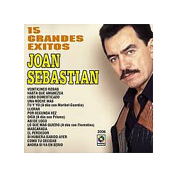 Joan Sebastian - 15 Grandes Exitos - Joan Sebastian album