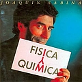 Joaquín Sabina - Física y Química album