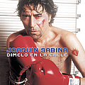 Joaquín Sabina - Dímelo en la Calle album