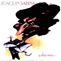 Joaquín Sabina - Sabina y Algo Más альбом