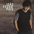 João Pedro Pais - Outra Vez альбом