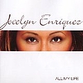 Jocelyn Enriquez - All my life album
