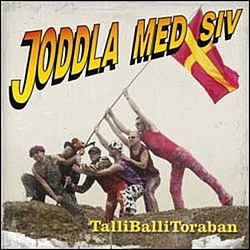 Joddla Med Siv - Talli Balli Toraban альбом