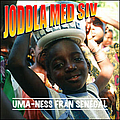 Joddla Med Siv - Uma-Ness från Senegal album