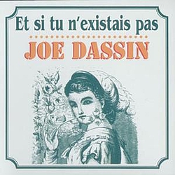 Joe Dassin - Et si tu n&#039;existais pas album