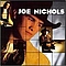 Joe Nichols - Joe Nichols album