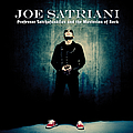 Joe Satriani - Professor Satchafunkilus and the Musterion of Rock album