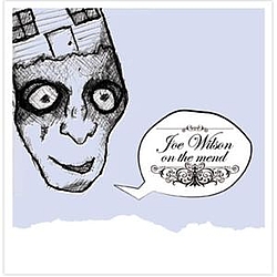 Joe Wilson - On The Mend альбом