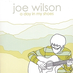Joe Wilson - A Day In My Shoes album
