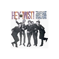 Joey Dee &amp; The Starliters - Hey Let&#039;s Twist!: The Best of Joey Dee and the Starliters альбом