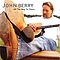 John Berry - All The Way To There album