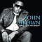 John Brown - Imma Love You Right album