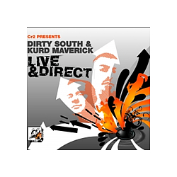 John Dahlbäck - Cr2 Presents Dirty South &amp; Kurd Maverick LIVE &amp; DIRECT (Disc 1 - Dirty South)) album
