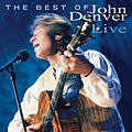 John Denver - The Best of John Denver Live album