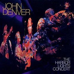 John Denver - The Harbor Lights Concert альбом
