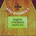 John Entwistle - Rigor Mortis Sets In альбом