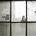 John Gorka - Old Futures Gone album