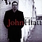 John Hiatt - The Best of John Hiatt альбом
