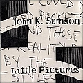 John K. Samson - Little Pictures album