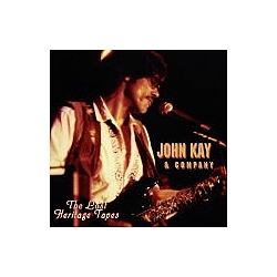 John Kay - Lost Heritage Tapes album