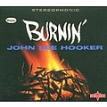 John Lee Hooker - Burnin&#039; альбом