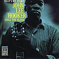 John Lee Hooker - That&#039;s My Story альбом
