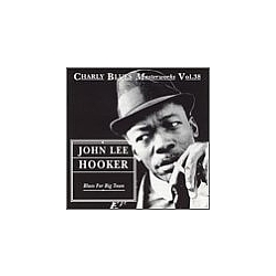 John Lee Hooker - Blues for Big Town альбом