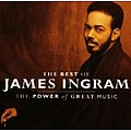 James Ingram - Greatest Hits - The Power of Great Music album