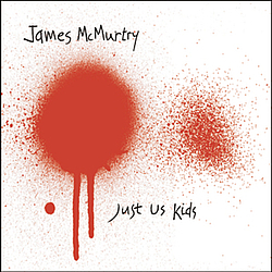 James McMurtry - Just Us Kids альбом