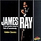 James Ray - Golden Classics: If You Gotta Make a Fool of Somebody album