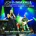 John Mayall - 70th Birthday Concert альбом