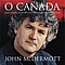 John Mcdermott - O Canada And Other Inspirational International Anthems альбом