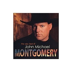 John Michael Montgomery - The Very Best of John Michael Montgomery album