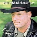 John Michael Montgomery - Love Songs album
