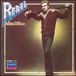 John Miles - Rebel альбом